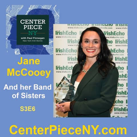 S3E6: Jane McCooey and her Band of Sisters.
