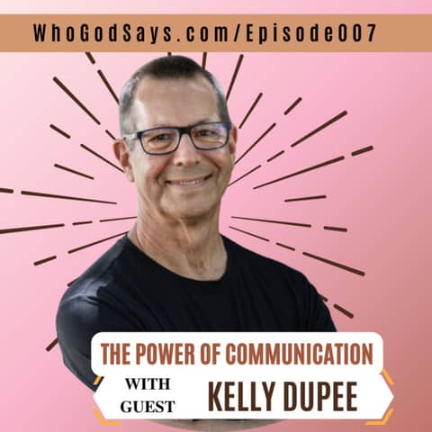 🔒 Power of Communication w/ Kelly Dupee - How To Build Prosperous Relationships