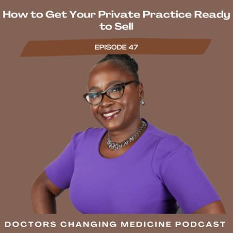 How to Get Your Private Practice Ready to Sell With Dr. Ronke Dosunmu