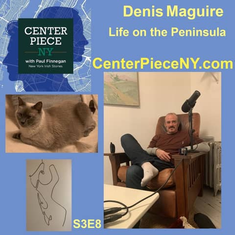 S3E8: Denis Maguire, Life on the Peninsula