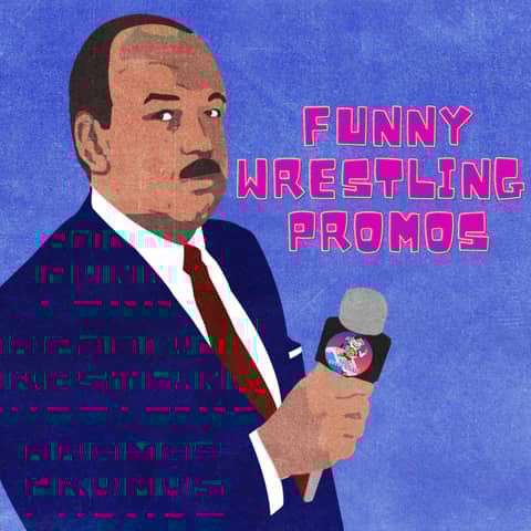 Funny Wrestling Promos
