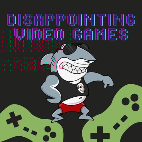 Disappointing Video Games