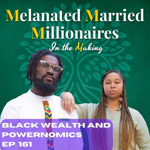 Black Wealth and Powernomics | The M4 Show Ep. 161