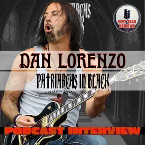 Dan Lorenzo - Patriarchs In Black - Podcast Interview