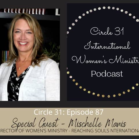 Episode 87: Reaching Souls with Mischelle Manis