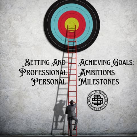 Setting and Achieving Goals: Professional Ambitions Or Personal Milestones182