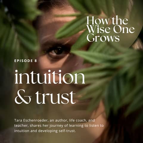 How to Listen to Intuition with Tara Eschenroeder (8)