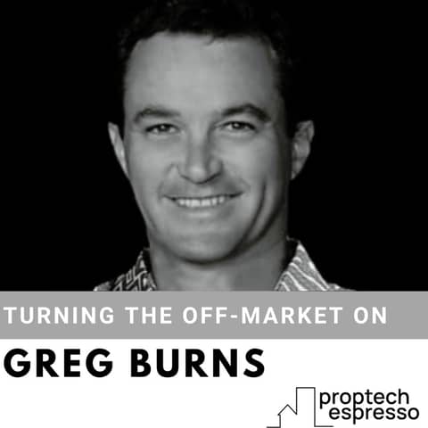 Greg Burns - Turning the Off-Market ON