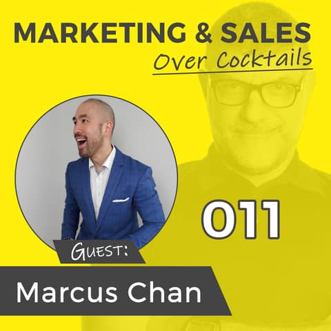 11: Sell More, Sell Better - with Marcus Chan