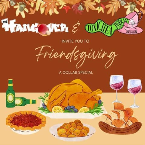 Ep.62- The Friendsgiving Special Part 1 Ft. Toxicitea Podcast