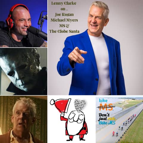 Joe Rogan, Michael Myer and the Globe Santa have what in common? Find out next!