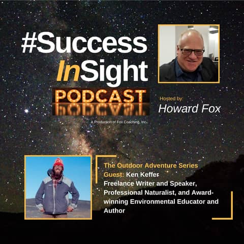 Ken Keffer, Freelance Writer and Speaker, Professional Naturalist, and Award-winning Environmental Educator and Author