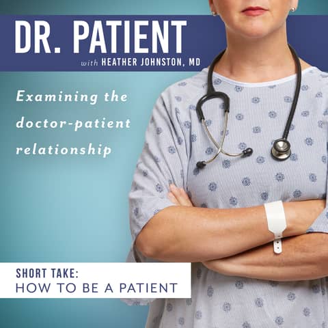 Short take: How to Be a Patient