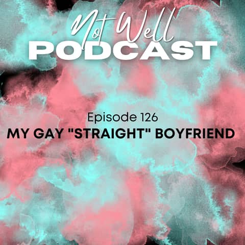 My Gay "Straight" Boyfriend