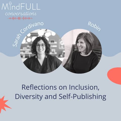 Reflections on Inclusion, Diversity and Self-Publishing
