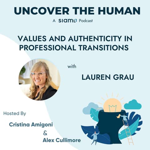 Values and Authenticity in Professional Transitions with Lauren Grau