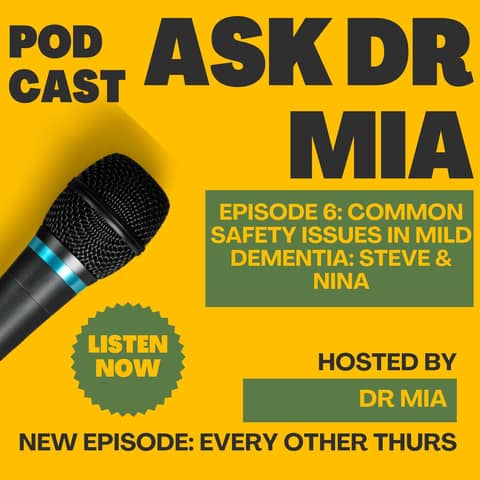 Memory Series part 2/3: safety problems in early dementia: story of Steve & Nina