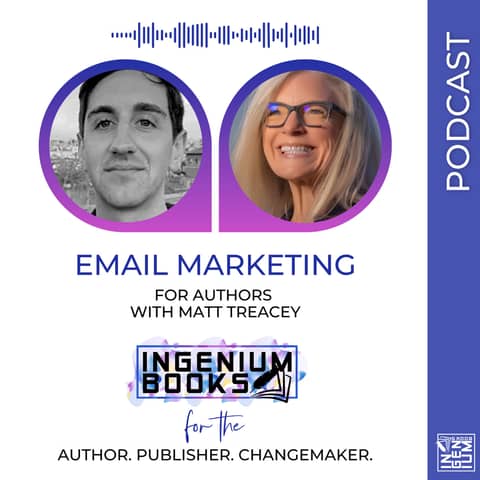 The Author's Guide to Email Marketing Featuring Matt Treacey