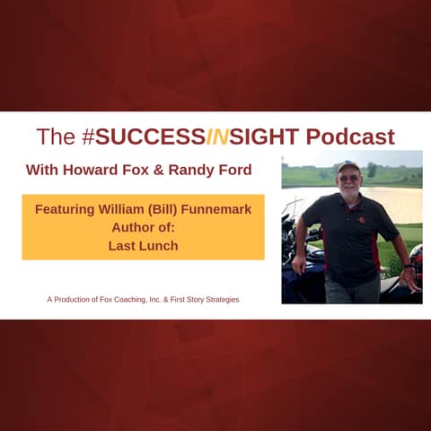 William (Bill) Funnemark, Author of Last Lunch