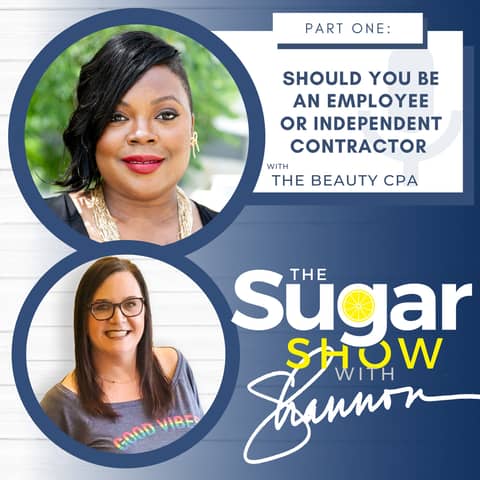 Should You Be An Employee or an Independent Contractor? with The Beauty CPA