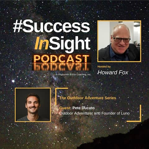 Pete Ducato, Outdoor Adventurer and Founder of Luno