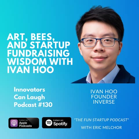 Art, Bees, and startup fundraising wisdom with Ivan Hoo