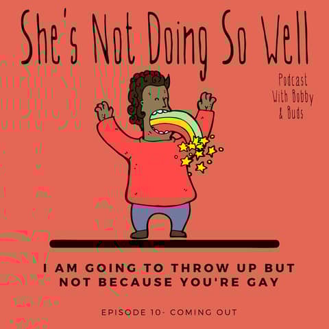I Am Going To Throw Up But Not Because You're Gay - Coming Out