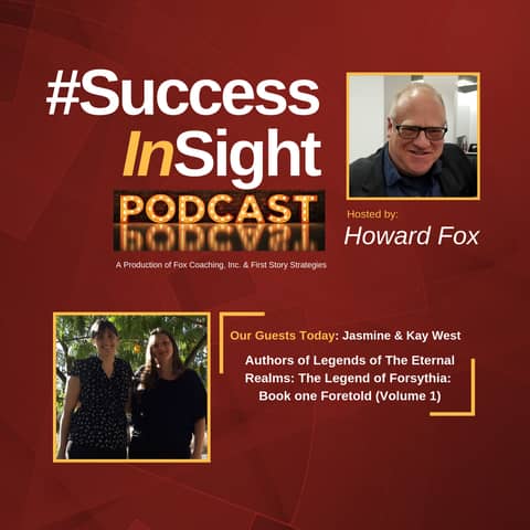 Jasmine and Kay West - Authors of Legends of The Eternal Realms: The Legend of Forsythia: Book one Foretold (Volume 1)