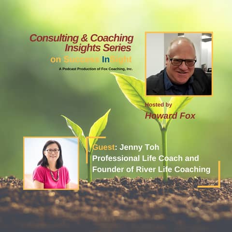 Jenny Toh, Professional Life Coach and Founder of River Life Coaching