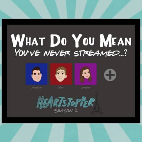 New Review: Heartstopper Season 2 **SPOILERS***