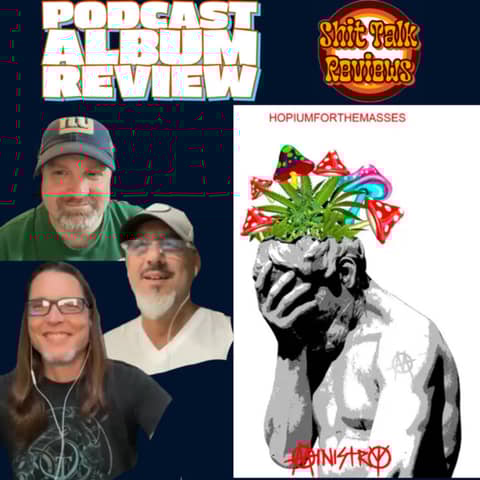 Ministry - Hopiumforthemasses - Podcast Album Review