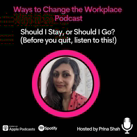 30. Should I Stay Or Should I Go? (Before you quit, listen to this!)