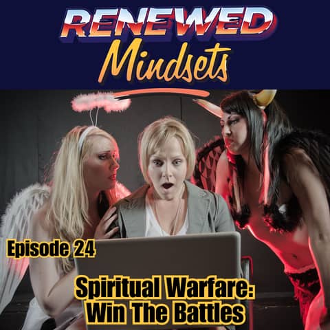 Spiritual Warfare: Win The Battles