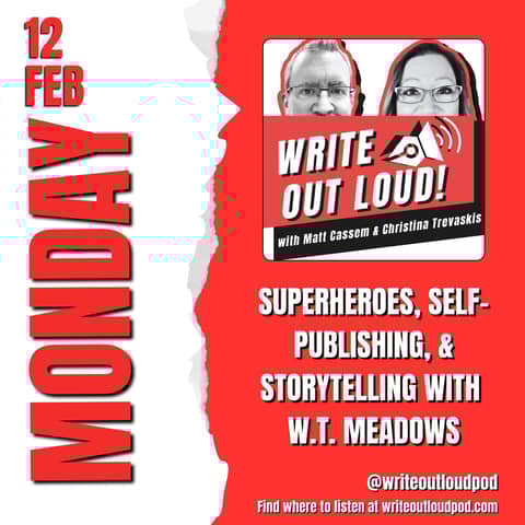 Superheroes, Self-Publishing, and Storytelling with W.T. Meadows