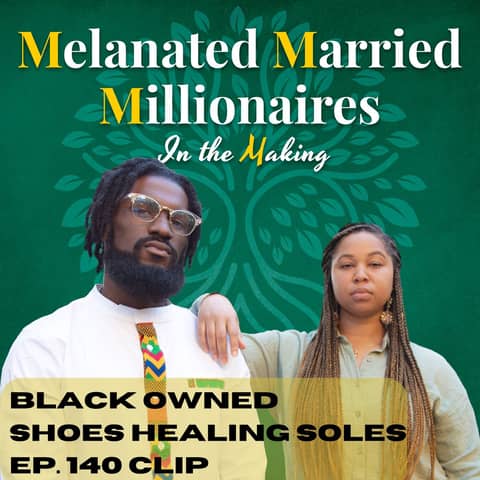 Black Owned Shoe Company Healing Soles | The M4 Show Ep. 140 Clip
