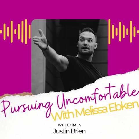 Episode 100: Pursuing Courageous Vulnerability with Justin Brien