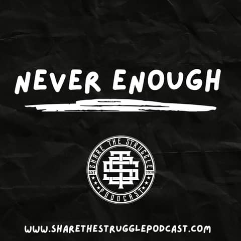 Never Enough 094