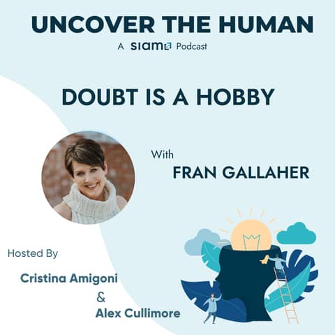 Doubt Is A Hobby with Fran Gallaher Doubt Is A Hobby with Fran Gallaher