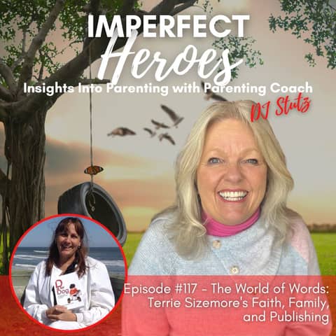 Episode 117: The World of Words: Terrie Sizemore's Faith, Family, and Publishing