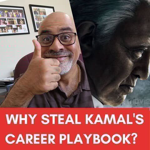 Why steal Kamalhasan's career playbook?