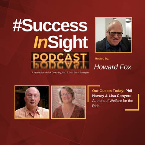 Lisa Conyers & Phil Harvey, Authors of Welfare for the Rich