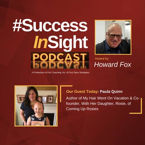 Paula Quinn - Author of My Hair Went On Vacation & Co-founder (with her daughter, Rosie) of the Coming Up Rosies Non-profit