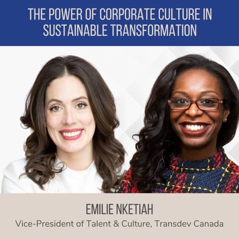 The Power of Corporate Culture in Sustainable Transformation ft. Emily Nketiah (Transdev)