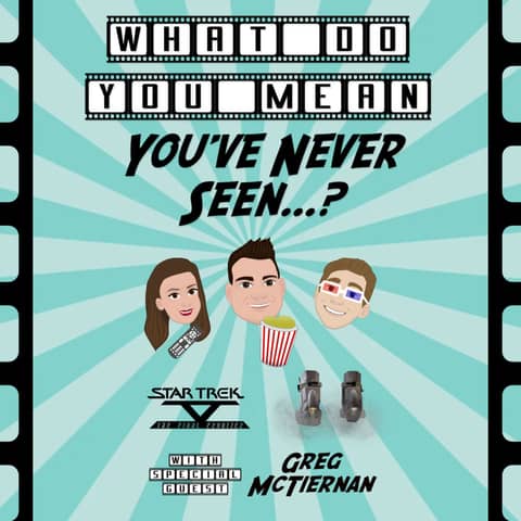 58. Star Trek V: The Final Frontier (Ft. Greg McTiernan)