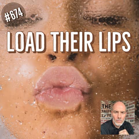 674. Load their lips.