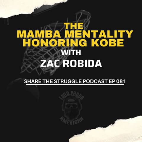 The Mamba Mentality Honoring Kobe with Zac Robida 081