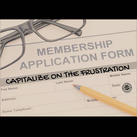 Capitalize On The Frustration 167