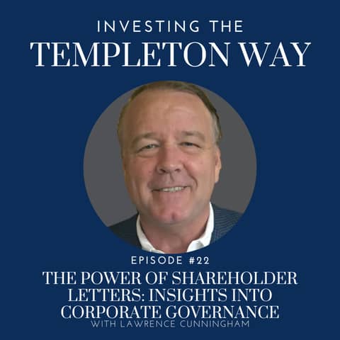 22: The Power of Shareholder Letters: Insights into Corporate Governance with Lawrence Cunningham