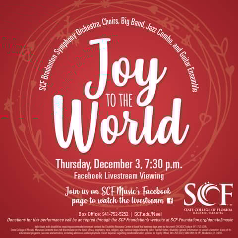 Joy to the World-Presented by the SCF Music Program, Thursday, December 3, 7:30 PM-Facebook Livestream