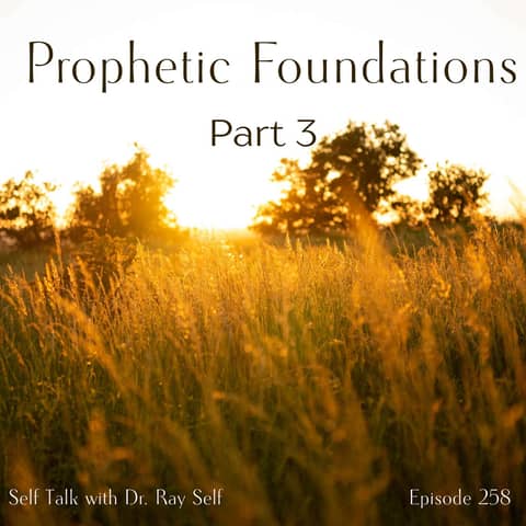 Prophetic Foundations Lesson 3